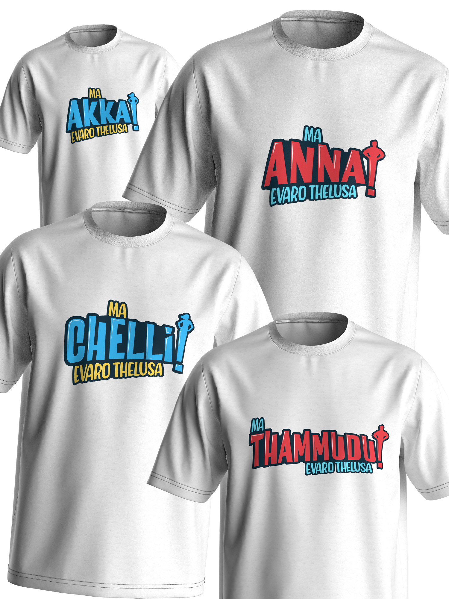Ma Anna/Akka/Thammudu/Chelli evaro thelusa