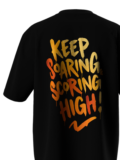 Keep Scoring &amp; Soaring High