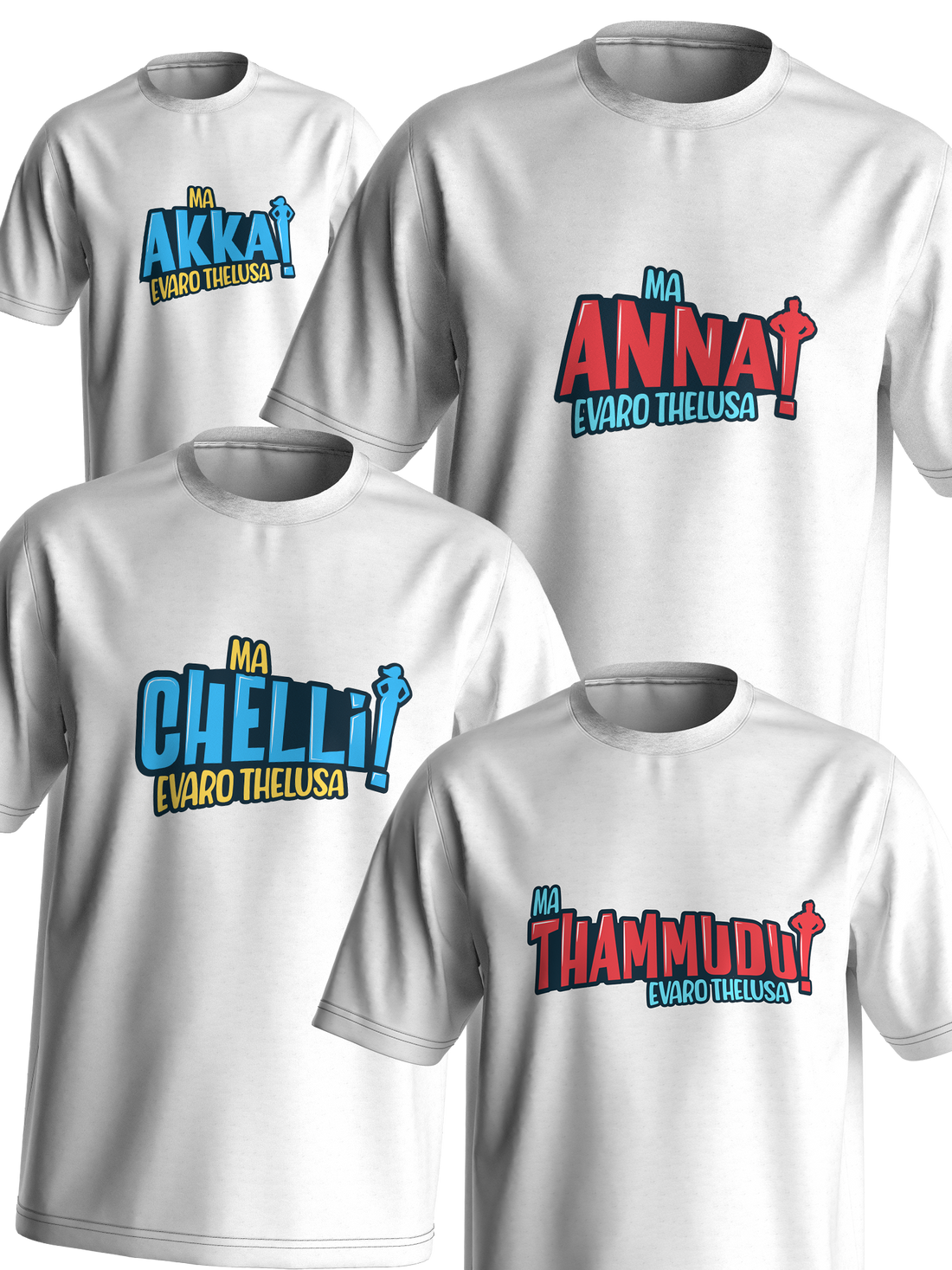 Ma Anna/Akka/Thammudu/Chelli evaro thelusa